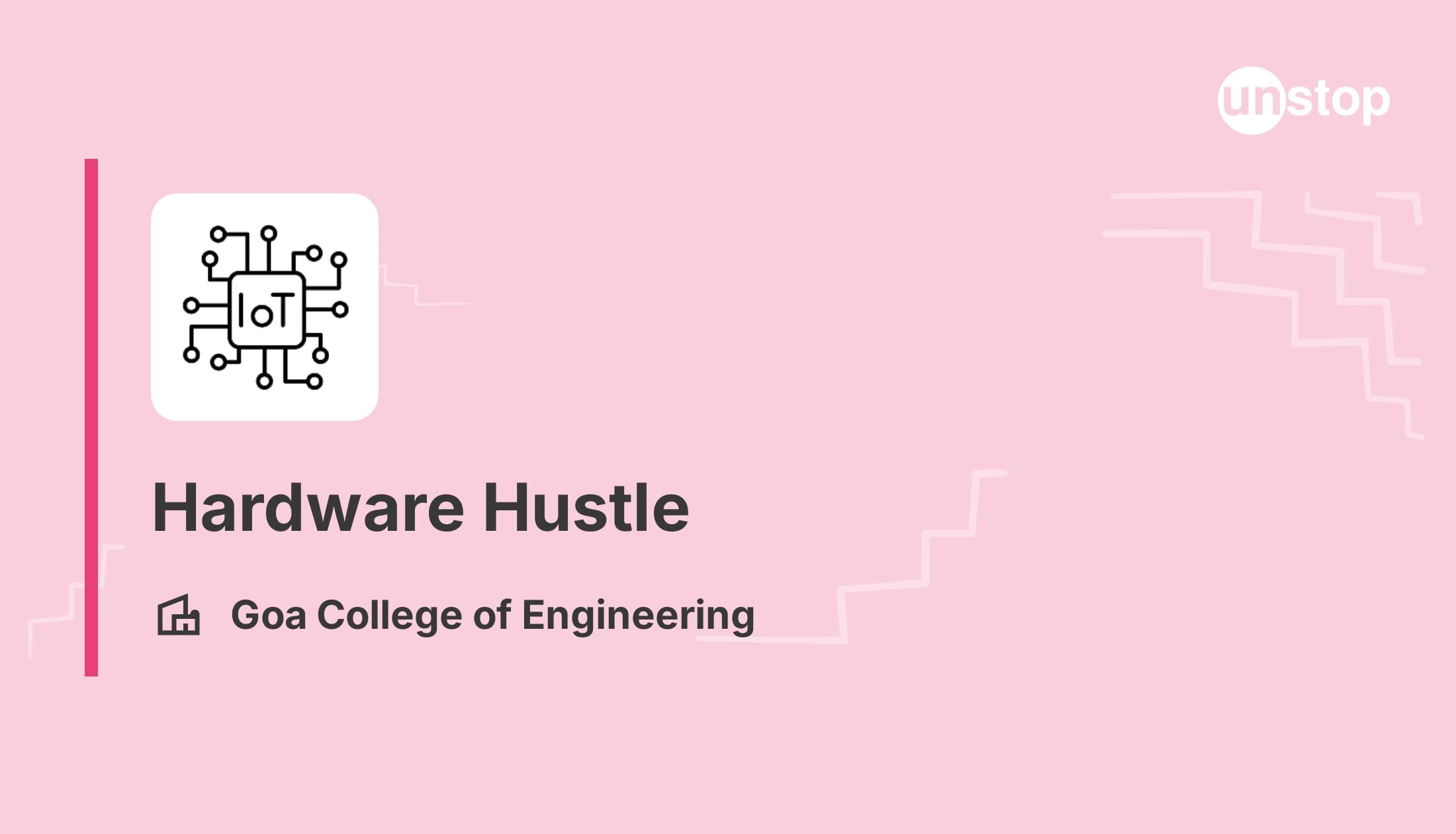 Hardware Hustle: Hardware Hackathon
