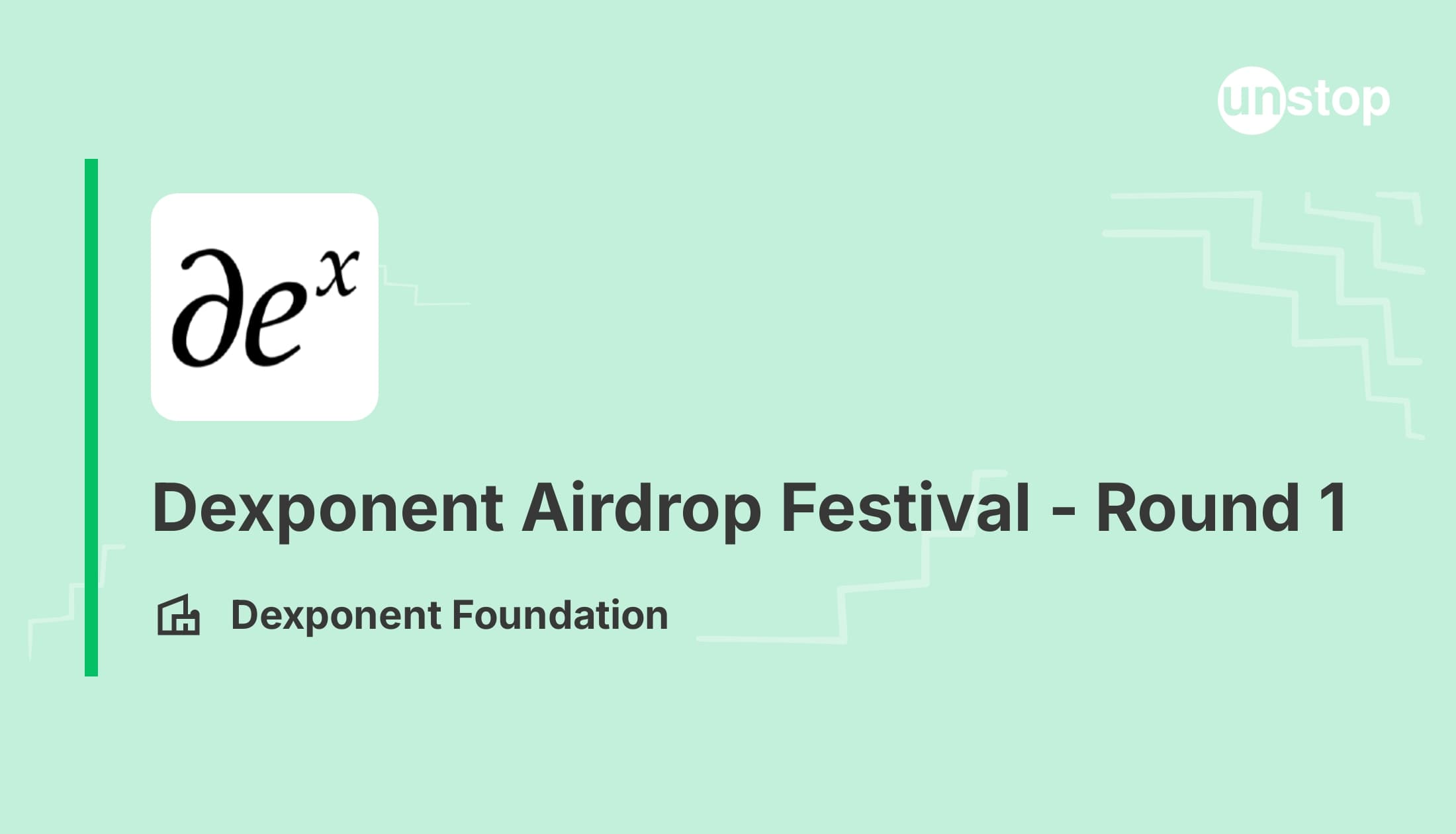 Dexponent Airdrop Festival - Round 1